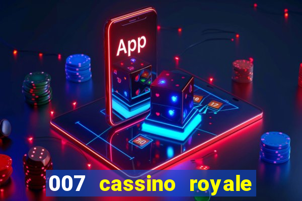 007 cassino royale download dublado 4shared